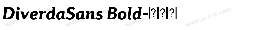 DiverdaSans Bold字体转换 DiverdaSans Bold字体转换